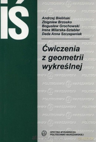 Ćwiczenia z geometrii wykreślnej [KSIĄŻKA]