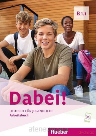 Dabei! B1.1 ćwiczenie - Gabriele Kopp, Josef Alberti, Siegfried Buttner [KSIĄŻKA]