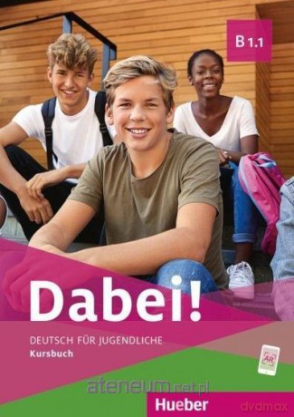 Dabei! B1.1 podręcznik - Gabriele Kopp, Josef Alberti, Siegfried Buttner [KSIĄŻKA]