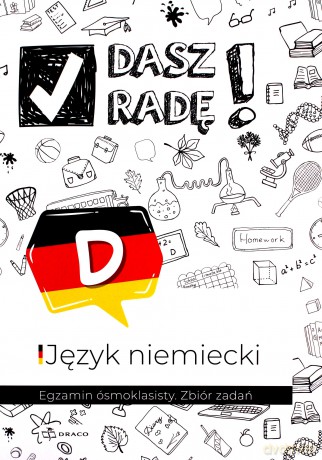 Dasz radę! Egzamin ósmoklasisty. Język niemiecki zbiór zadań [KSIĄŻKA]