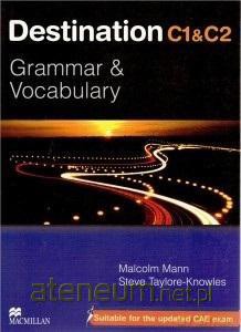 Destination C1/C2 Grammar&Vocabulary - Malcom Mann, Steve Taylore Knowles [KSIĄŻKA]