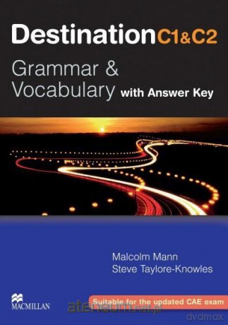 Destination C1/C2 Grammar&Vocabulary + key - Malcolm Mann, Steve Taylore-Knowles [KSIĄŻKA]