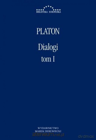 Dialogi (Tom 1) - Platon [KSIĄŻKA]