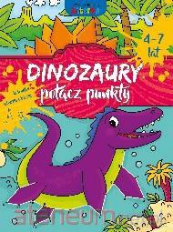 Dinozaury - Połącz punkty [KSIĄŻKA]