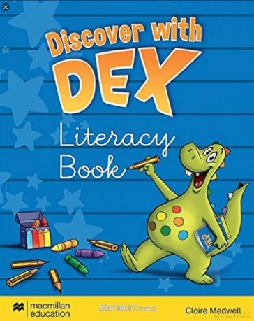 Discover with Dex Literacy Book - Clarie Medwell [KSIĄŻKA]
