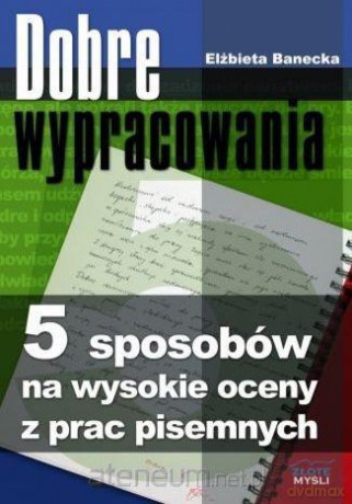 Dobre wypracowania - Elżbieta Banecka [KSIĄŻKA]