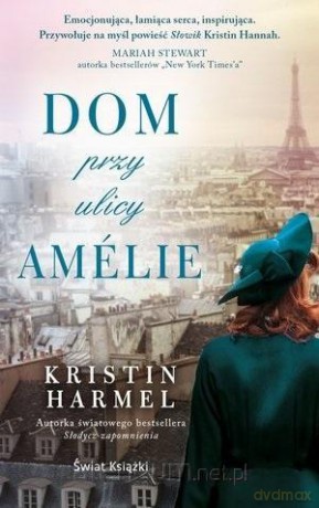 Dom przy ulicy Amlie pocket - Kristin Harmel [KSIĄŻKA]