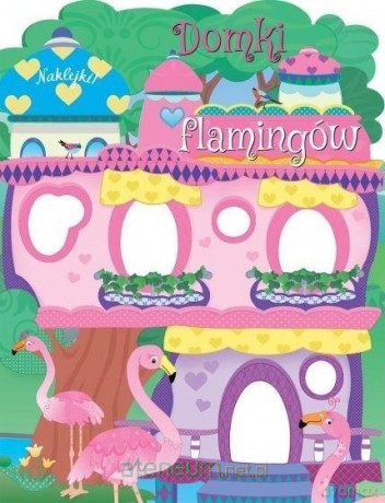 Domki flamingów [KSIĄŻKA]