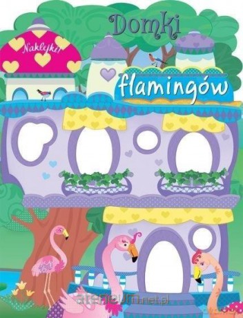 Domki flamingów [KSIĄŻKA]