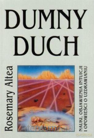 Dumny duch - Rosemary Altea [KSIĄŻKA]