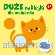 Duże naklejki dla maluszka - kotek 1+ [KSIĄŻKA]