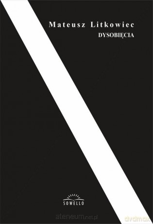 Dysobięcia - Mateusz Litkowiec [KSIĄŻKA]