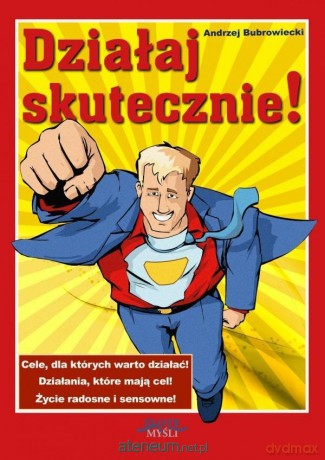 Działaj skutecznie! - Andrzej Bubrowiecki [AUDIOBOOK]