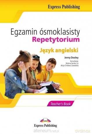 Egzamin Ósmoklasisty Repetytorium język angielski Książka nauczyciela - Jenny Dooley [KSIĄŻKA]