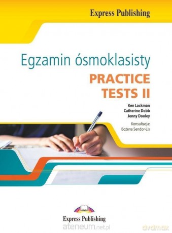 Egzamin ósmoklasisty. Practice Tests II - Ken Lackman, Catherine Dobb, Jenny Dooley [KSIĄŻKA]
