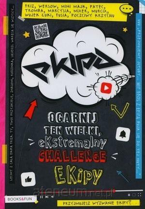 Ekipa. Ogarnij ten wielki, ekstremalny Challenge [KSIĄŻKA]