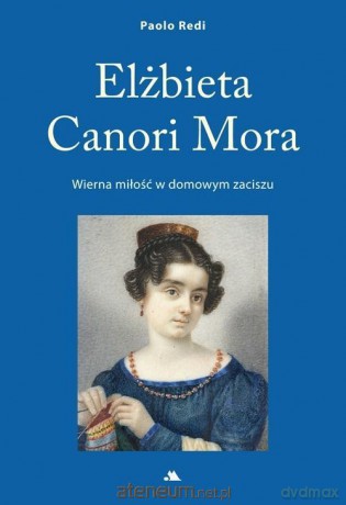 Elżbieta Canori Mora - Paolo Redi [KSIĄŻKA]