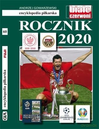 Encyklopedia piłkarska. Rocznik 2020 - Andrzej Gowarzewski [KSIĄŻKA]