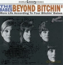 Four Bitchin' Babes: Beyond Bitchin' [CD]
