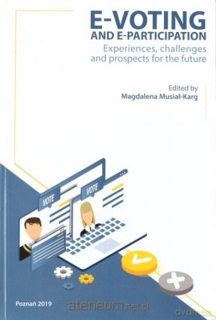 E-voting and E-participation - Magdalena Musiał-Karg [KSIĄŻKA]