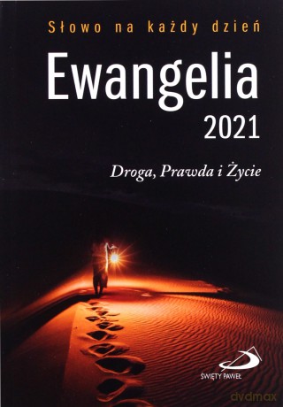 Ewangelia 2021 Droga, Prawda i Życie mała [KSIĄŻKA]