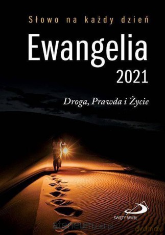 Ewangelia 2021 Droga, Prawda i Życie mała [KSIĄŻKA]