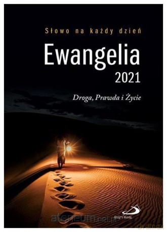 Ewangelia 2021 Droga, Prawda, Życie dużą [KSIĄŻKA]
