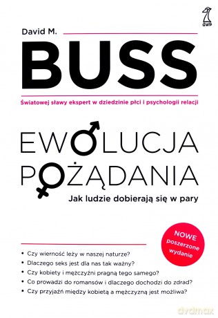 Ewolucja pożądania - David M. Buss [KSIĄŻKA]