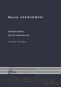 Experience oraz Suite nouvelle na organy - Maciej Zakrzewski [KSIĄŻKA]