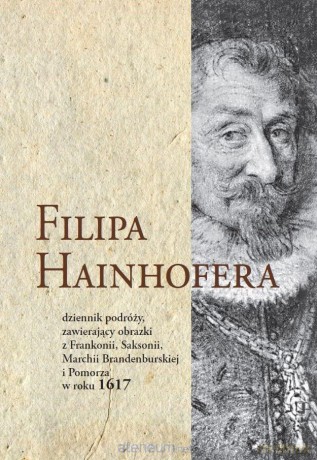 Filipa Hainhofera dziennik podróży - Radosław Skrycki [KSIĄŻKA]