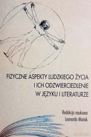 Fizyczne aspekty ludzkiego życia - Leonarda Mariak [KSIĄŻKA]