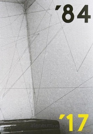 Galeria Wschodnia. Dokumenty 1984-2017 - Tomasz Załuski, Daniel Muzyczuk, Jerzy Busza, Józef Robakowski, Jolanta Ciesielska [KSIĄŻKA]