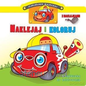 Garażowe bajeczki. Naklejaj i koloruj - Raimondas Jurgaitis [KSIĄŻKA]