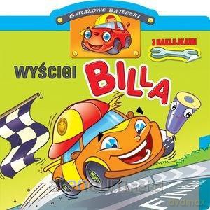Garażowe bajeczki. Wyścigi Billa - Raimondas Jurgaitis [KSIĄŻKA]