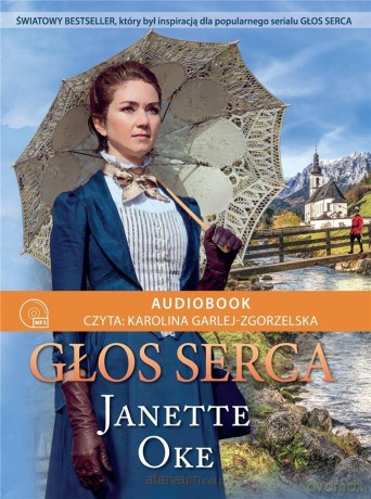 Głos Serca - Janette Oke [AUDIOBOOK]