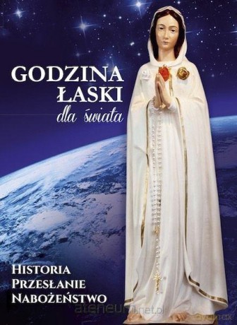 Godzina Łaski dla świata [KSIĄŻKA]
