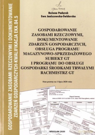 Gospodarowanie zasobami rzeczowymi - Bożena Padurek, Ewa Janiszewska-Świderska [KSIĄŻKA]