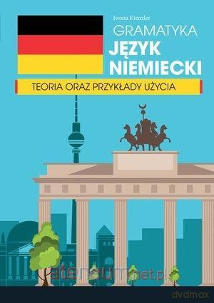 Gramatyka. Język niemiecki. Teoria oraz przykłady - Iwona Kienzler [KSIĄŻKA]