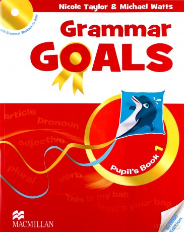 Grammar Goals 1 Książka ucznia -Rom - Nicole Taylor, Michael Watts [KSIĄŻKA]