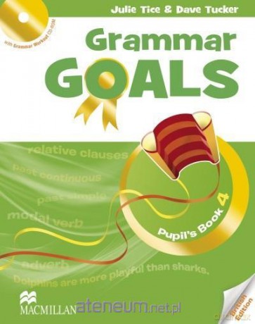 Grammar Goals 4 Książka ucznia -Rom - Julie Tice, Dave Tucker [KSIĄŻKA]