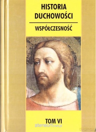 Historia duchowości (Tom 6) [KSIĄŻKA]
