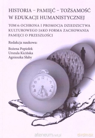 Historia pamięć tożsamość w edu. humanistycznej [KSIĄŻKA]
