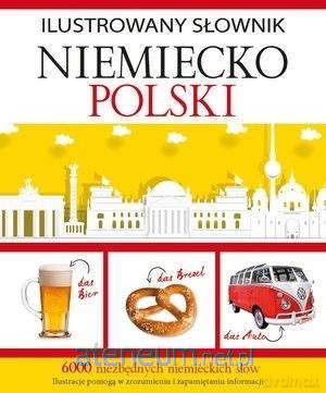 Ilustrowany słownik niemiecko-polski - Tadeusz Woźniak [KSIĄŻKA]