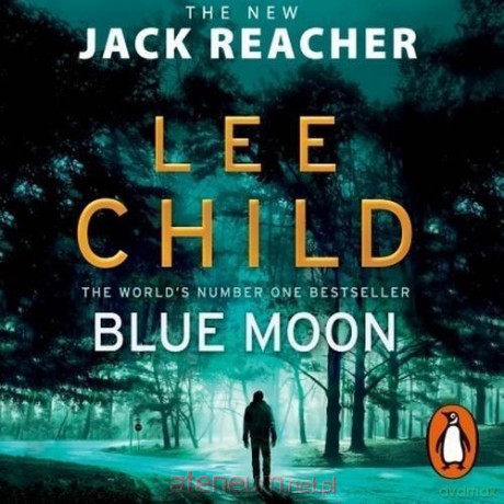 Jack Reacher. Blue Moon - Lee Child [AUDIOBOOK]