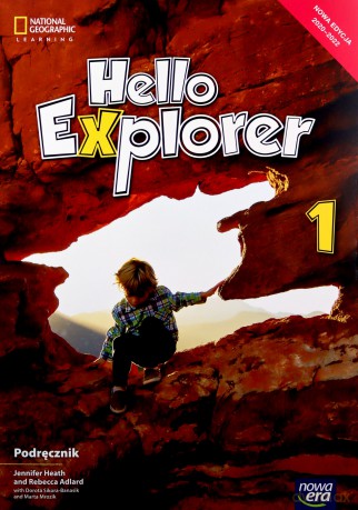 Język angielski Szkoła podstawowa 1 Hello Explorer Podręcznik - Jennifer Heath, Rebecca Adlard, Dorota Sikora-Banasik, Marta Mrozik [KSIĄŻKA]