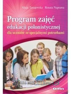 Język polski. Program zajęć edukacji polonistycznej - Alicja Tanajewska, Renata Naprawa [KSIĄŻKA]