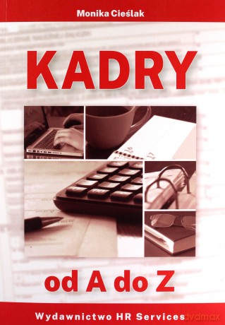 Kadry od A do Z - Monika Cieślak [KSIĄŻKA]