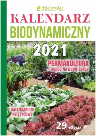 Kalendarz biodynamiczny 2021 [KSIĄŻKA]