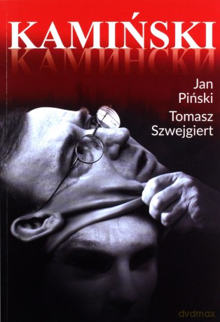 Kamiński - Jan Piński, Tomasz Szwejgiert [KSIĄŻKA]