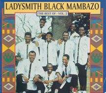 Ladysmith Black Mambazo: The Best Of, Vol. 2 [CD]